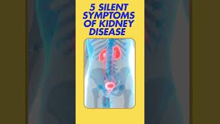 5 Silent Symptoms of Kidney Disease  Chronic Kidney Disease  CKD shortsfeed kidney health [upl. by Halyhs410]