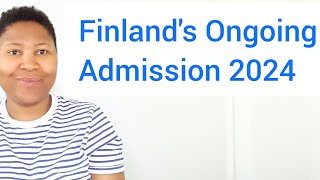 FINLANDS ADMISSION APPLICATION FORM SELECTION METHODS IELTS amp MORE studyinfinland education [upl. by Elliven]