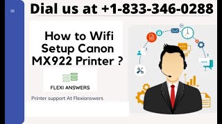 How to do Canon MX922 Printer Wifi Setup  How to setup Canon MX 922 Printer Wirelessly [upl. by Antonia]