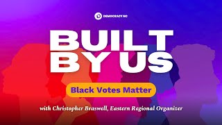 quotBlack Votes Matterquot with Christopher Braswell Eastern Regional Organizer [upl. by Zacek]