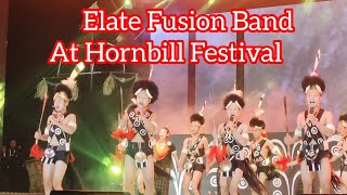 Hornbill opening ceremony  Elate Fusion Band  2023 [upl. by Lotsyrk]