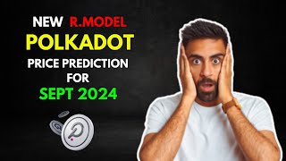 RModel Based POLKADOT Price Prediction for SEPTEMBER 2024 [upl. by Kinghorn71]