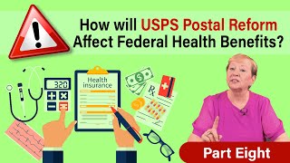 Postal Reform–Part Eight How will the Postal Reform affect Annuitants [upl. by Ij]