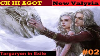 Targaryens in Exile  CKIII AGOT  New Valyria 02 [upl. by Gannie]