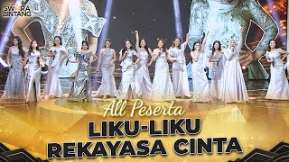 All Peserta  LikuLiku amp Rekayasa Cinta  KONTES SWARA BINTANG 2024 [upl. by Ynwat]