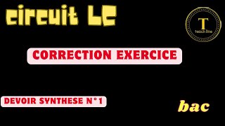 Circuit LCcorrection exercice [upl. by Orsino]