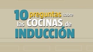 10 preguntas sobre las cocinas de inducción [upl. by Harmaning]