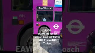 LX56 EAWStagecoach Driver Training 56Reg ADL Enviro400 Trident busspotting fortheloveofbuses [upl. by Eelorac]