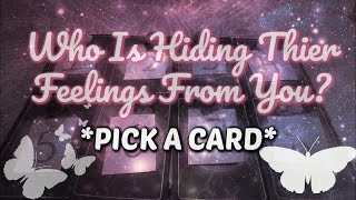 WHO IS HIDING THEIR FEELINGS FOR YOU  PICK A CARD WHO AND WHY WHAT ARE THEY HIDING 😅✨ [upl. by Amoakuh]