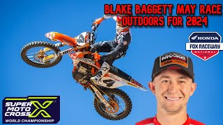 Blake Baggett Hints That He Will Race SMX Outdoors For 2024 [upl. by Peednam317]