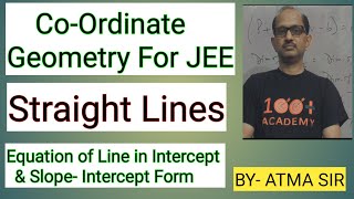 Coordinate for JEE Equation of Equation of line in Intercept Form JEE MATHS‎AtmaAcademy [upl. by Rumney]