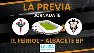 Previa J18 Racing Ferrol  Albacete Balompié [upl. by Eisiam]