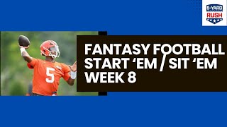 Fantasy Football Start Em  Sit Em Week 8 [upl. by Niret21]