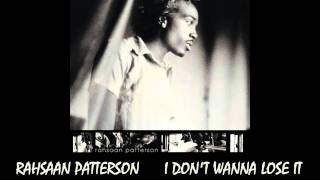 Rahsaan Pattersom  I Dont Wanna Lose It 1997 Lyrics in Info [upl. by Dellora57]