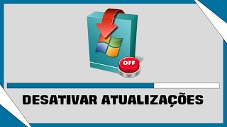 Como Desativar Todas Atualizações do Windows Update No Windows 11 e 10 [upl. by Ericksen]