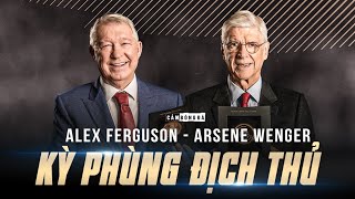 HOÀI NIỆM SIR ALEX FERGUSON VÀ ARSENE WENGER  BỘ ĐÔI KỲ PHÙNG ĐỊCH THỦ THÚC ĐẨY SỰ PHÁT TRIỂN EPL [upl. by Aihsemaj354]