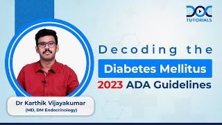 Decoding the ADA Diabetes Mellitus 2023 Guidelines by Dr Karthik Vijaya Kumar [upl. by Naz]