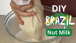 DIY Brazil Nut Milk  Grab Your Nuts [upl. by Enilatan]