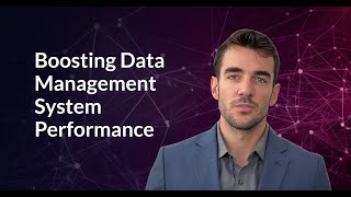 Boosting Data Management System Performance [upl. by Loris]