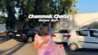 Chammak Challo  slowed down wait for beat drop🥵 [upl. by Mayda]