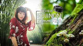 รีวิว FUJINON XF 27mm F28 [upl. by Annehsat]