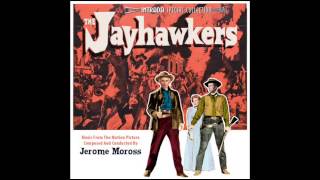 The Jayhawkers  Soundtrack Suite Jerome Moross [upl. by Elvina]