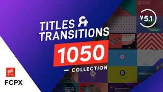 300 Titles  Transitions and Effects and lot more for FCPX  easy to Use  Fast Render [upl. by Tessie]