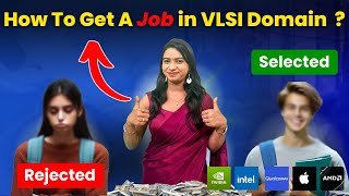 How to get a Job in VLSI Domain ECE Job Preparation  VLSI Interview Guide  ECE Roadmap for Job [upl. by Atilehs499]