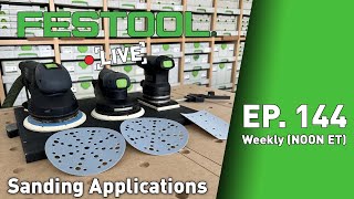 Festool Live Episode 144  Sanding Applications [upl. by Eahcim400]