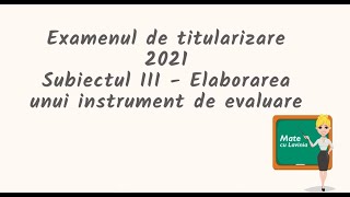 Examenul de titularizare matematica 2021  Subiectul III [upl. by Cacilia454]