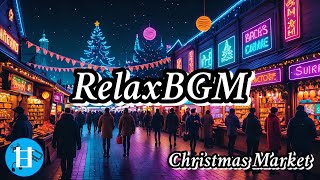 【リラックス・作業用BGM】クリスマスマーケット（christmas market）② [upl. by Mcclary]