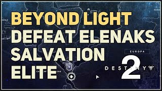 Defeat Elenaks Salvation Elite Destiny 2 [upl. by Doscher206]