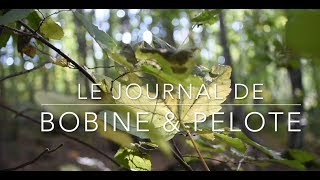 Journal de Bobine amp Pelote  Saison 2  Ep 12 [upl. by Lind]