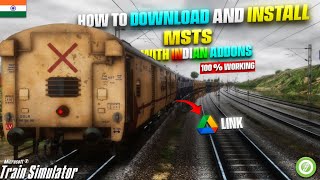 How To Download amp Install MSTS With Indian Addons In 1 Click  With Google Drive Link  100 Works [upl. by Schmitz]