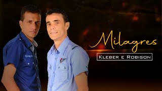 Kleber e Robison  Milagres  Moda de Viola Gospel [upl. by Arotal255]