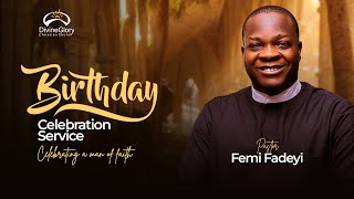 Thanksgiving ServicePastor Olufemi Michaelson Fadeyis Birthday Celebration Service SUN06102024 [upl. by Jerri]