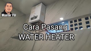 Cara Pasang Water Heater  Ariston FAST R [upl. by Xenophon830]