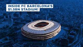 EXPOSED Inside Camp Nou’s €15 Billion Makeover [upl. by Crandall322]