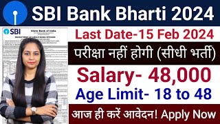 SBI Recruitment 2024  SBI Bank New Vacancy 2024  SBI Bharti 2024  Bank Vacancy 2024  Bank Job [upl. by Byler]