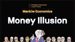 Mankiw Economics Money Illusion [upl. by Mccafferty]