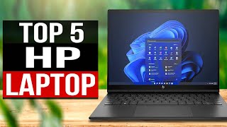 TOP 5 Best HP Laptops 2024 [upl. by Cavallaro874]