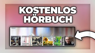 Kostenlos komplette Hörbücher anhören  so gehts [upl. by Ishii572]