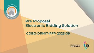 CDBGDRMITRFP202309  Pre Proposal  Electronic Bidding Solution [upl. by Yrrehs]