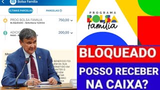 ⚠️ BOLSA FAMÍLIA BLOQUEADO RECEBER NA CAIXA ECONÔMICA FEDERAL [upl. by Kristel]