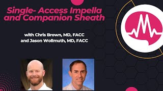 Single Access Impella and Companion Sheath for High Risk PCI with Dr Jason Wollmuth [upl. by Jacie]