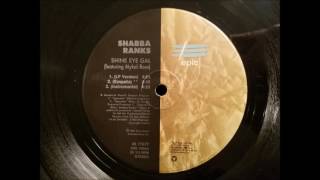 Shabba Ranks and Mikal Rose  Shine Eye Gal w Version  Epic 12quot  1995 [upl. by Inez348]