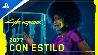 Cyberpunk 2077  2077 con estilo  Tráiler PS4 con subtítulos en ESPAÑOL  PlayStation España [upl. by Haet]