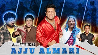 AJJU ALMARI ALL EPISODES  Hyderabadi Comedy Videos  Shehbaaz Khan And Team [upl. by Anemaj]