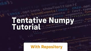 tentative numpy tutorial [upl. by Pine595]