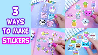 3 Ways How to Make Stickers DIY Stickers  Handmade Stickers  Homemade Stickers [upl. by Burford]